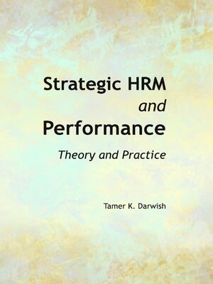 cover image of Strategic HRM and Performance